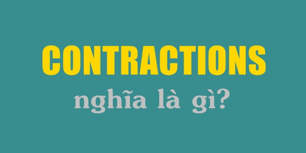 Contractions nghĩa là gì?